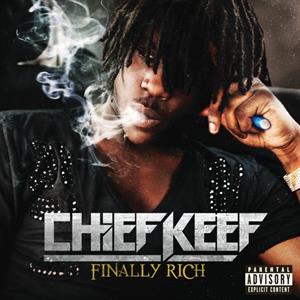 Chief Keef – Finally Rich