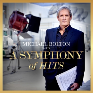Bolton, Michael – A Symphony of Hits