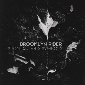 Brooklyn Rider – Spontaneous Symbols
