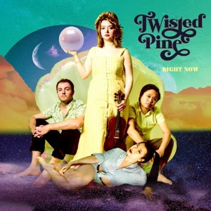 Twisted Pine – Right Now
