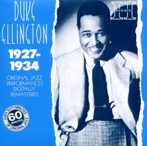 Ellington, Duke – 1927-1934