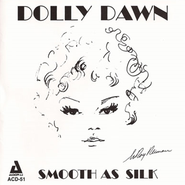 Dawn, Dolly – Smooth As Silk