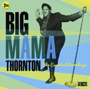 Big Mana Thornton – Essential Recordings