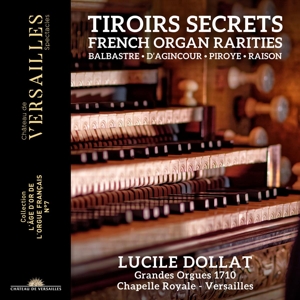Dollat, Lucile & Michael Metzler – Tiroirs Secrets: French Organ Rarities