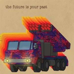 Brian Jonestown Massacre – Future is Your Past