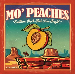Various – Mo' Peaches 01 "Southern Rock That Time Forgot"