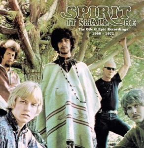 Spirit – It Shall Be: the Ode & Epic Recordings 1968-1972