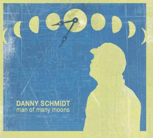 Danny Schmidt – Man of Many Moons