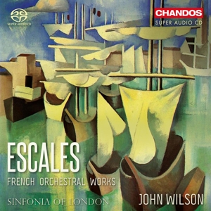 Sinfonia of London – Escales: French Orchestral Works