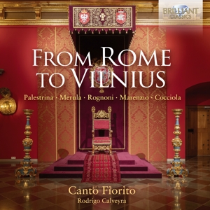 Canto Fiorito – From Rome To Vilnius