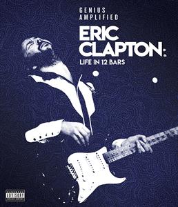 Clapton, Eric – A Life In 12 Bars