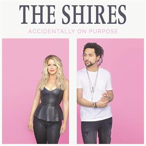 Shires – Accidentally On Purpose