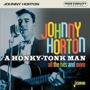 Horton, Johnny – A Honky-Tonk Man