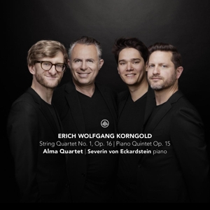 Alma Quartet & Severin von Eckardstein – Erich Wolfgang Korngold: String Quartet No. 1, Op. 16 / Piano Quintet Op. 15