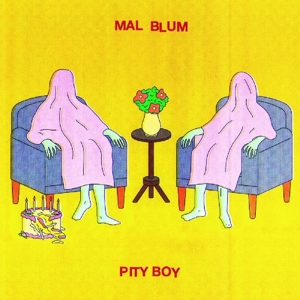 Blum, Mal – Pity Boy