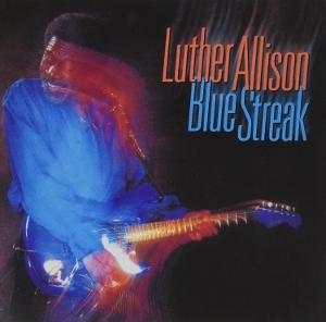 Allison, Luther – Blue Streak