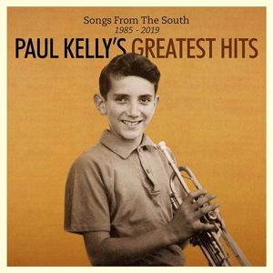 Kelly, Paul – Songs From the South