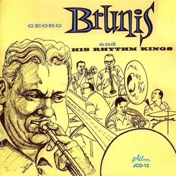 Brunis, Georg – Georg Brunis and His Rhythm Kings