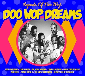 V/A – Doo Wop Dreams: Legends of Doo Wop