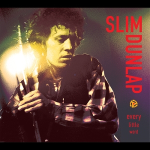 Dunlap, Slim – Every Little Word