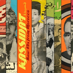 V/A – Kassidat: Raw 45's From Morocco