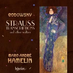 Hamelin, Marc-Andre – Godowsky: Strauss Transcriptions & Other Waltzes