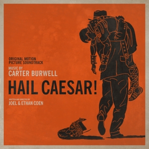 Burwell, Carter – Hail Caesar!