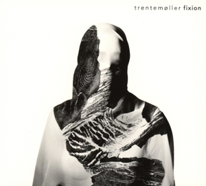 Trentemoller – Fixion