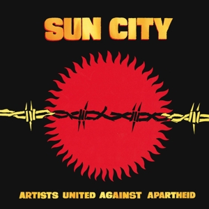 Artists United Against Apartheid – Sun City
