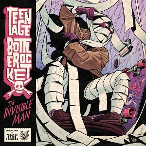 Teenage Bottlerocket – 7-the Invisible Man