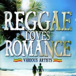 V/A – Reggae Loves Romance