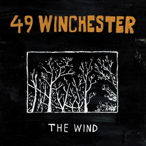 49 Winchester – The Wind