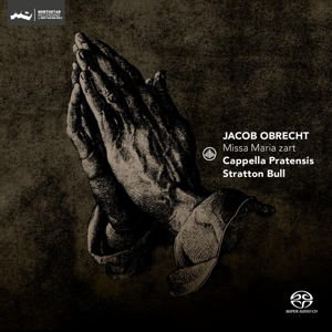 Cappella Pratensis – Missa Maria Zart