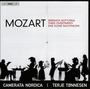 Camerata Nordica & Terje Tonnesen – Mozart: Serenata Notturna/Three Divertimenti/Eine Kleine Nachtmusik