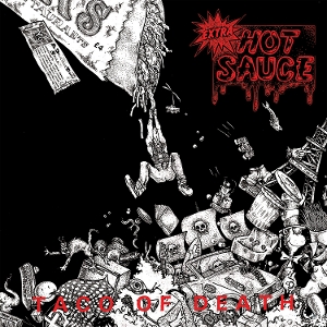 Extra Hot Sauce – Taco of Death