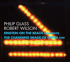 Glass, Philip – Einstein On the Beach -Highlights-