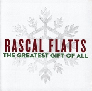 Rascal Flatts – Greatest Gift of All