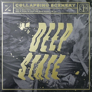 Collapsing Scenery – 7-Deep State / Years of Lead (Are Back Again)