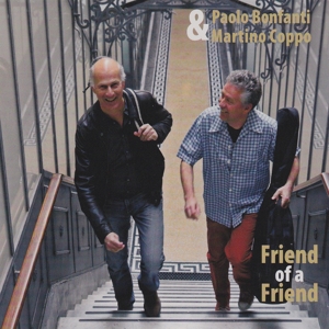 Bonfanti, Paolo & Martino Coppo – Friend of a Friend