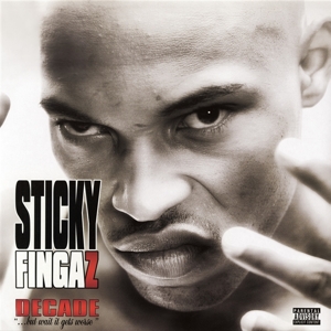 Sticky Fingaz – Decade... But Wait It Gets Worse