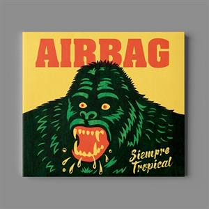 Airbag – Siempre Tropical
