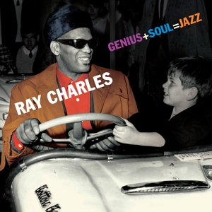 Charles, Ray – Genius + Soul = Jazz