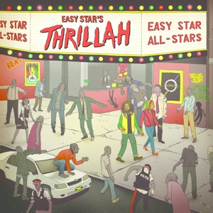 Easy Star All-Stars – Thrillah