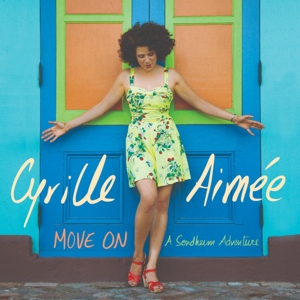 Aimee, Cyrille – Move On: a Sondheim Adventure