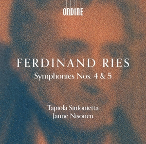 Tapiola Sinfonietta & Janne Nisonen – Ferdinand Ries: Symphonies Nos. 4 & 5