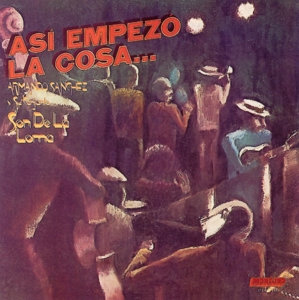 Sanchez, Armando – Empezo La Cosa