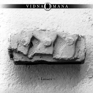Vidnaobmana – Legacy