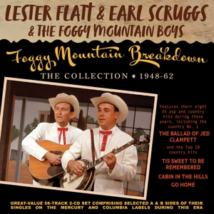 Flatt, Lester, Earl Scruggs & Foggy Mountain Boys – Foggy Mountain Breakdown: the Collection 1948-62