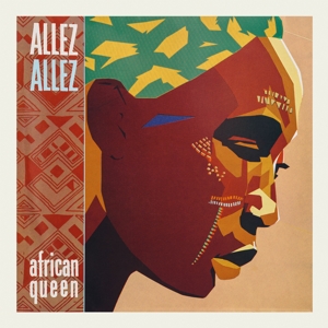 Allez Allez – African Queen
