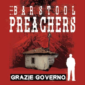 Barstool Preachers, the – Grazie Governo